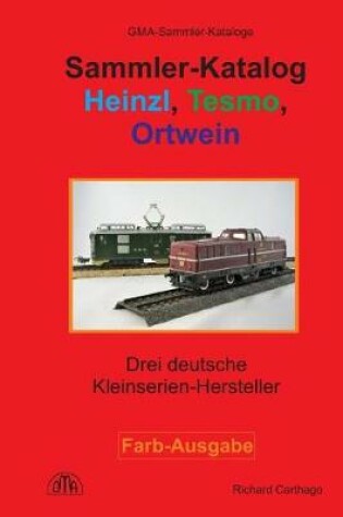 Cover of Sammler-Katalog Heinzl, Tesmo, Ortwein