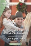 Book cover for Trusting the Rancher with Christmas