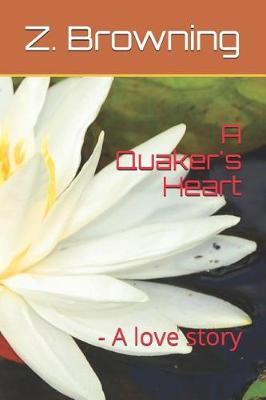 Book cover for A Quaker's Heart