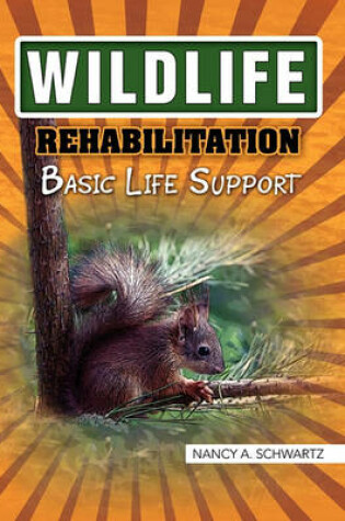 Cover of Wildlife Rehabilitation