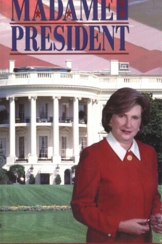 Cover of Madame President