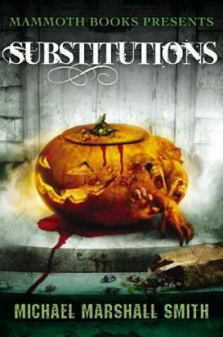 Cover of Mammoth Books presents Substitutions