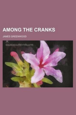 Cover of Among the Cranks