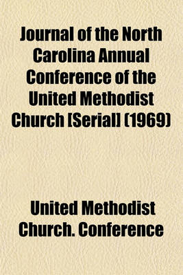 Book cover for Journal of the North Carolina Annual Conference of the United Methodist Church [Serial] (1969)