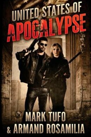 Cover of United States Of Apocalypse