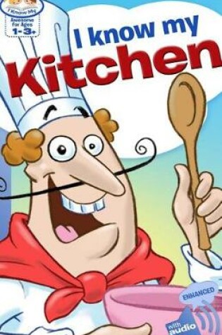 Cover of I Know My Kitchen