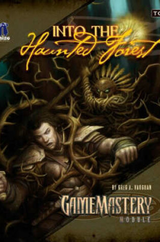 Cover of GameMastery Module: Into the Haunted Forest