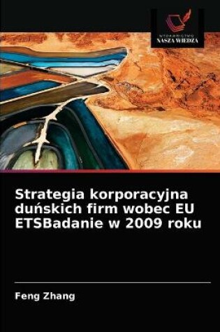 Cover of Strategia korporacyjna duńskich firm wobec EU ETSBadanie w 2009 roku