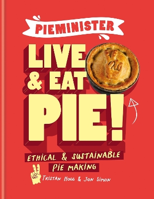 Book cover for Pieminister: Live and Eat Pie!