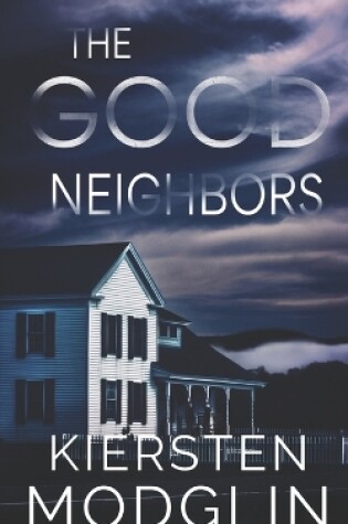 Cover of The Good Neighbors