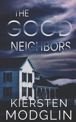 Book cover for The Good Neighbors