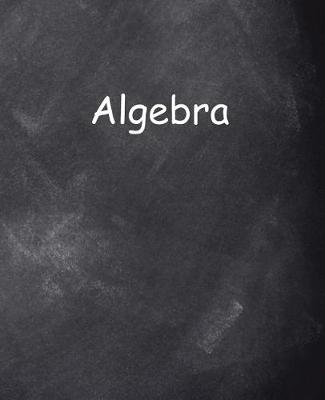 Cover of School Composition Book Algebra Chalkboard Style 130 Pages