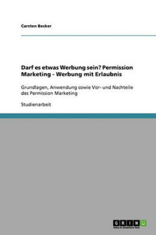 Cover of Darf es etwas Werbung sein? Permission Marketing - Werbung mit Erlaubnis