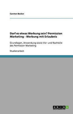 Book cover for Darf es etwas Werbung sein? Permission Marketing - Werbung mit Erlaubnis