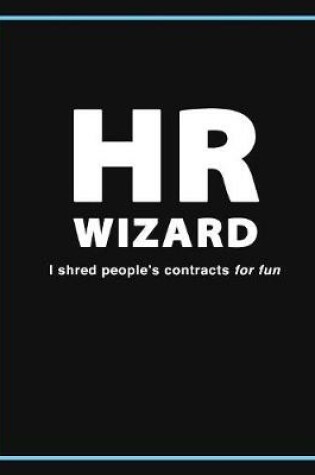 Cover of HR (Human Resources) Wizard Notebook, Journal & Exercise Book