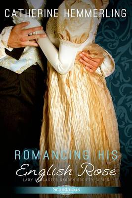 Cover of Romancing His English Rose