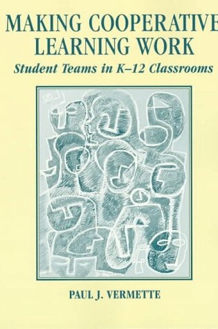 Cover of Making Cooperative Learning Work