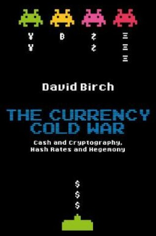 Cover of The Currency Cold War