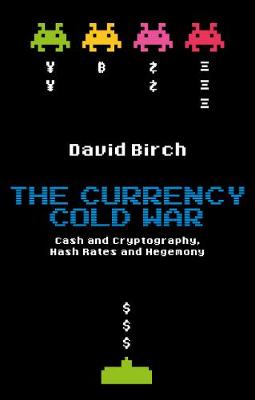 Cover of The Currency Cold War