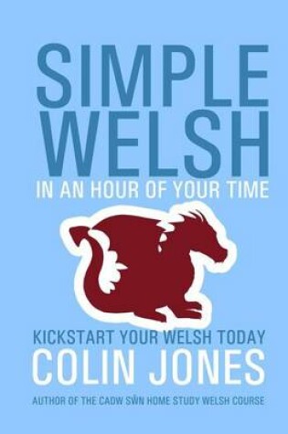 Cover of Simple Welsh in an Hour of Your Time