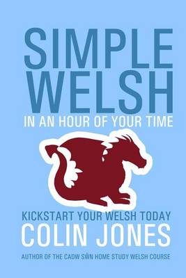 Book cover for Simple Welsh in an Hour of Your Time