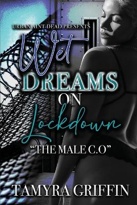 Book cover for Wet Dreams On Lockdown