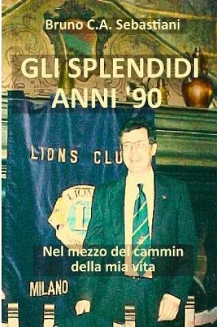 Cover of Gli Splendidi Anni '90