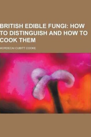 Cover of British Edible Fungi