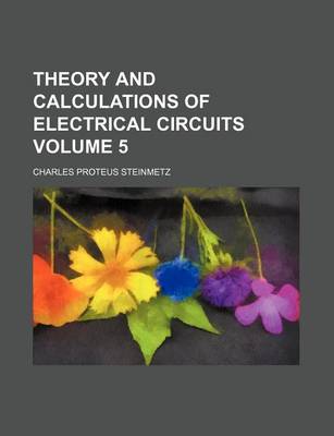 Book cover for Theory and Calculations of Electrical Circuits Volume 5
