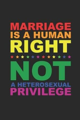 Cover of Marriage Is a Human Right Not a Heterosexual Privilege