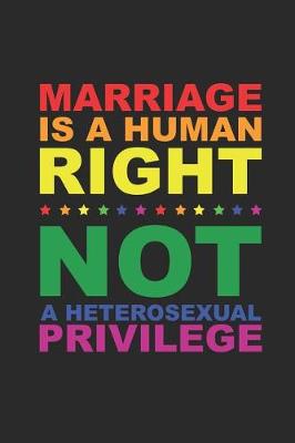 Book cover for Marriage Is a Human Right Not a Heterosexual Privilege