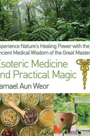 Cover of Esoteric Medicine and Practical Magic