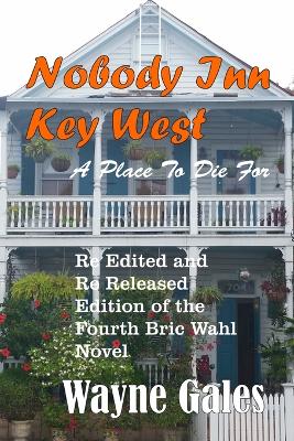 Book cover for Nobody's Inn Key West