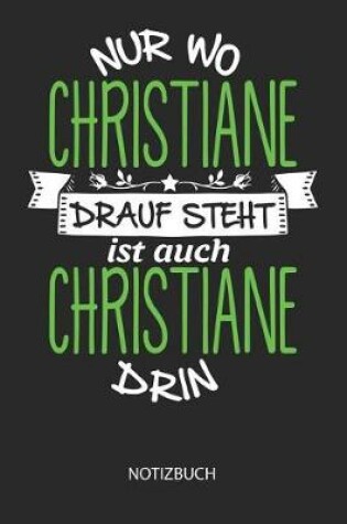 Cover of Nur wo Christiane drauf steht - Notizbuch