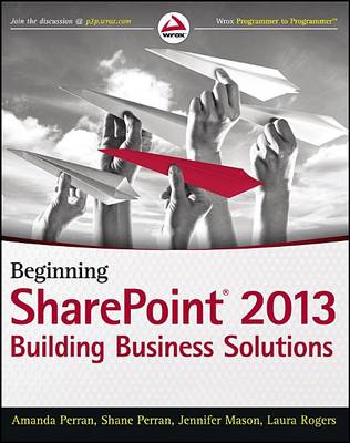 Book cover for Beginning Sharepoint 2013: Building Business Solutions
