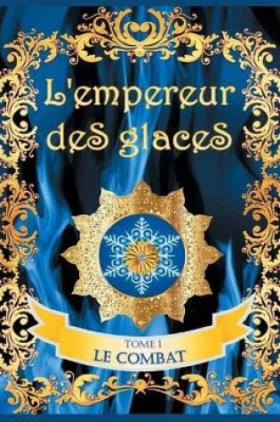 Cover of L'empereur des glaces