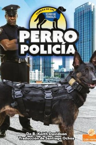 Cover of Perro Policía (Police Dog)