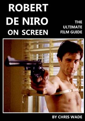 Book cover for Robert De Niro: on Screen