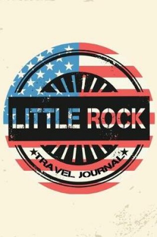 Cover of Little Rock Travel Journal