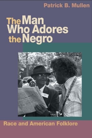 Cover of The Man Who Adores the Negro