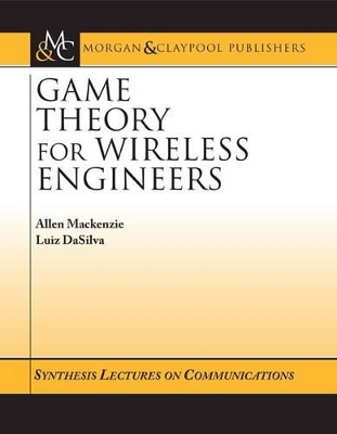 Book cover for Game Theory for Wireless Engineers