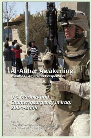 Cover of Al-Anbar Awakening American Perspectives Volume1