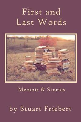 Book cover for First and Last Words