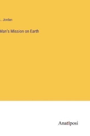 Cover of Man's Mission on Earth