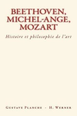 Cover of Beethoven, Michel-Ange, Mozart