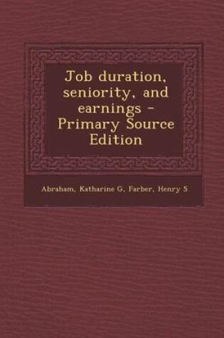 Cover of Job Duration, Seniority, and Earnings