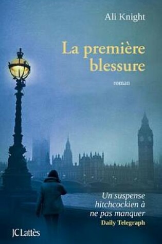 Cover of La Premiere Blessure