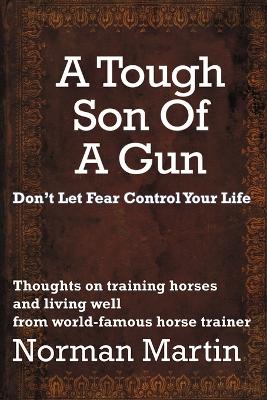 Book cover for A Tough Son Of A Gun