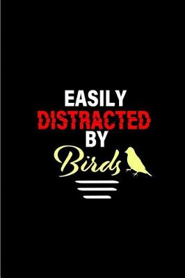 Book cover for Easily Distracted by Birds