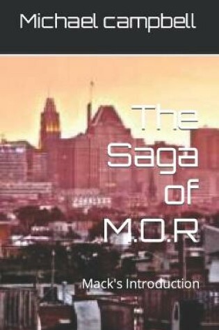 Cover of The Saga of M.O.R